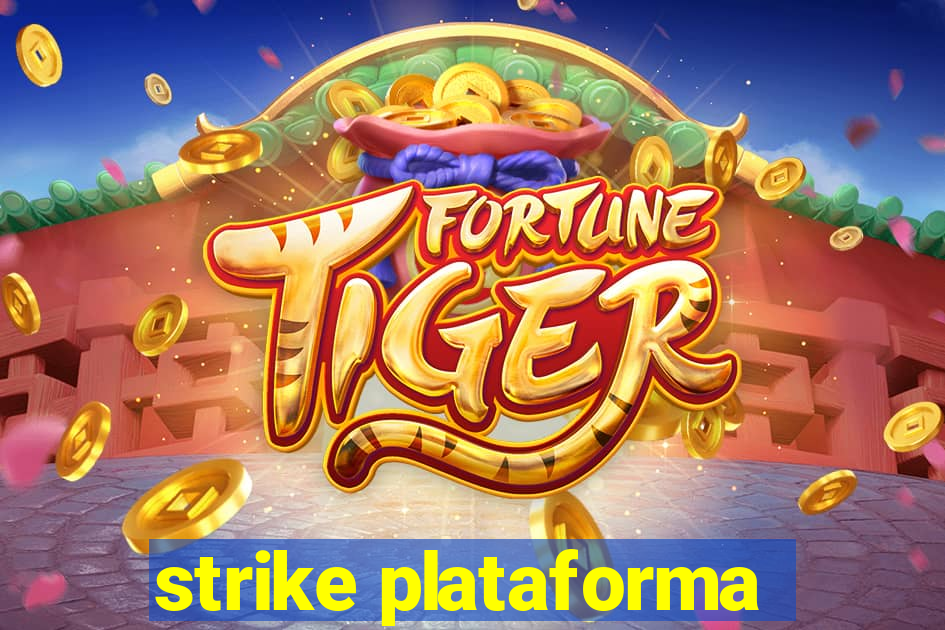 strike plataforma